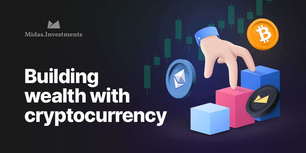 Building wealth with cryptocurrency
