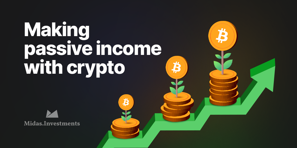 Making passive income with crypto