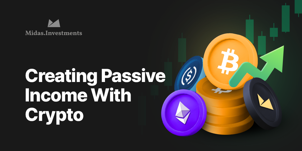 Creating Passive Income With Crypto